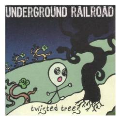 Underground Railroad : Twisted Trees